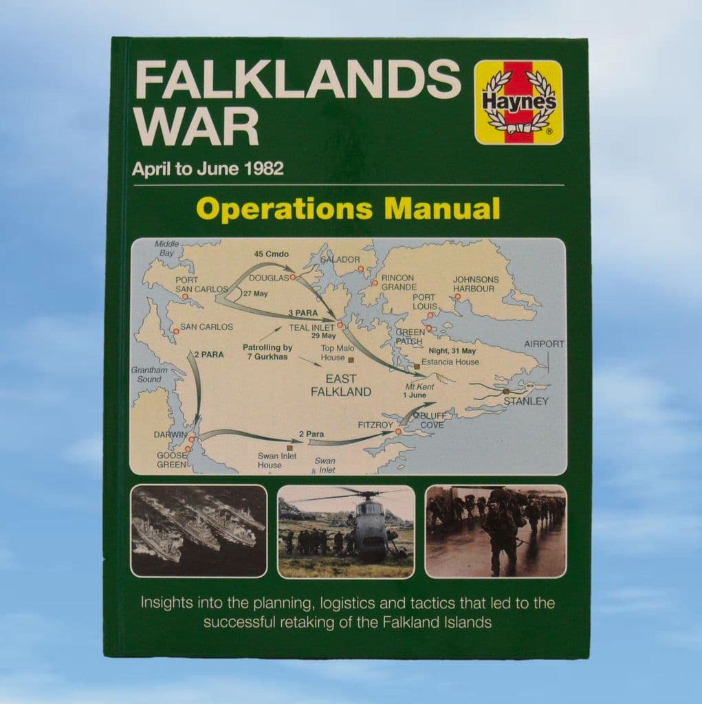 April to June 1982 The Falklands War Operations Manual Haynes Manuals 